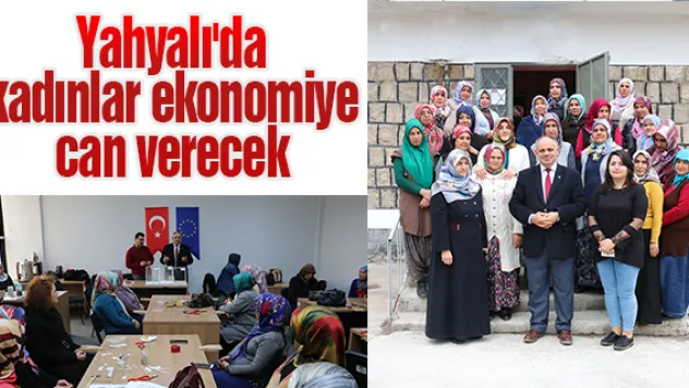 Yahyalı'da kadınlar ekonomiye can verecek
