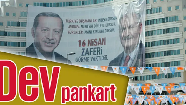 Başbakan Yıldırım'ın miting yapacağı alana dev pankart
