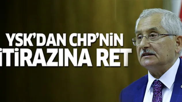YSK, CHP'nin referandum itirazını reddetti