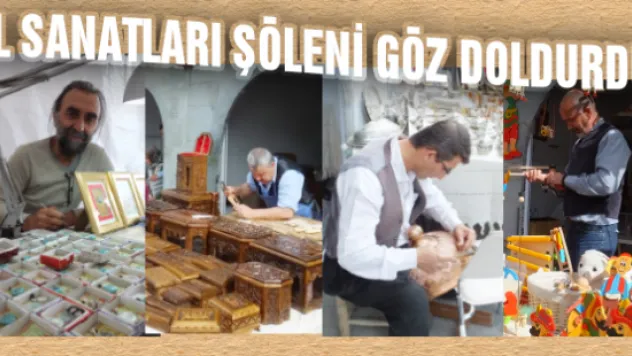 El Sanatları Şöleni göz doldurdu