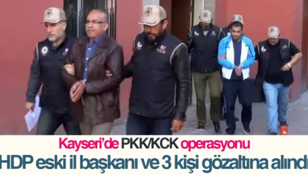 HDP eski il başkanı ve 3 kişi gözaltına alındı