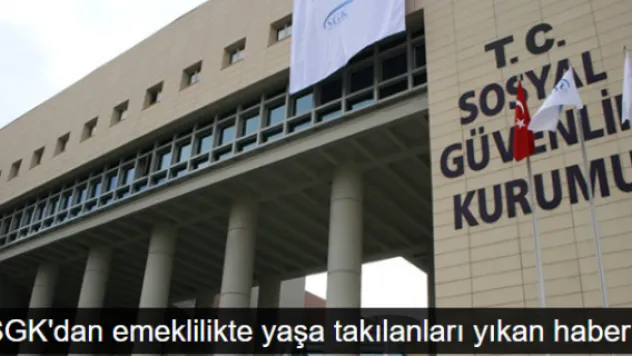 SGK'dan Yaşı Bekleyenleri Yıkan Haber: Erken Emeklilik Gerçekleşemez