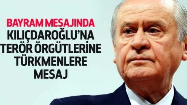 Devlet Bahçeli'den Ramazan Bayramı mesajı