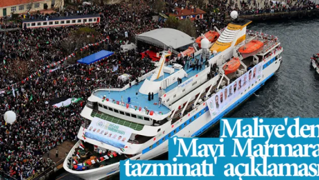 Maliye'den 'Mavi Marmara tazminatı' açıklaması