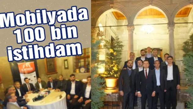 Mobilyada 100 bin istihdam 