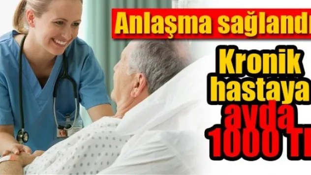 O hastalara aylık 1000 TL ödeme!