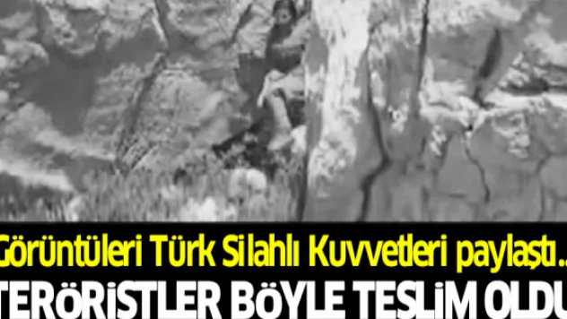 Teröristler Böyle teslim oldu
