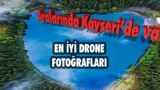 En iyi drone fotoğrafları