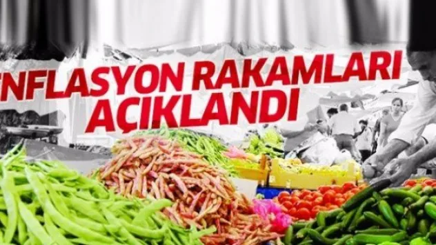 Enflasyon rakamları açıklandı
