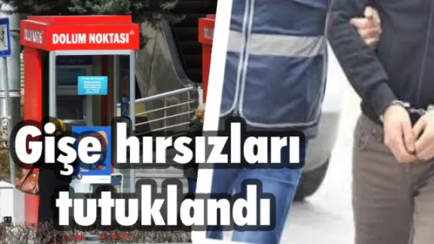 Gişe hırsızları tutuklandı