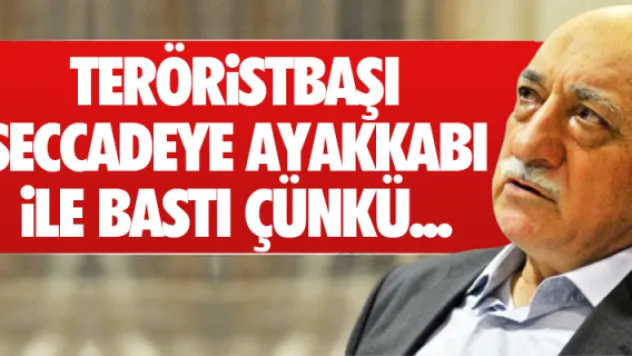 TERÖRİSTBAŞI  SECCADEYE AYAKKABI İLE BASTI ÇÜNKÜ...