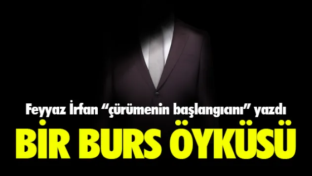 BİR BURS ÖYKÜSÜ