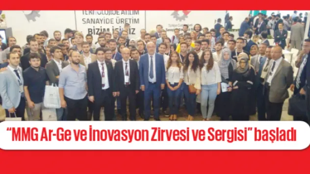 'MMG Ar-Ge ve İnovasyon Zirvesi ve Sergisi&quot başladı
