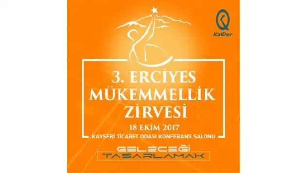 '3. Erciyes Mükemmellik Zirvesi' başlıyor