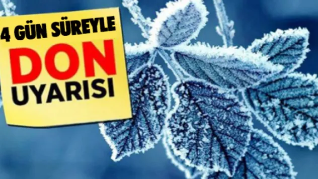 Çiftçilere zirai don uyarısı