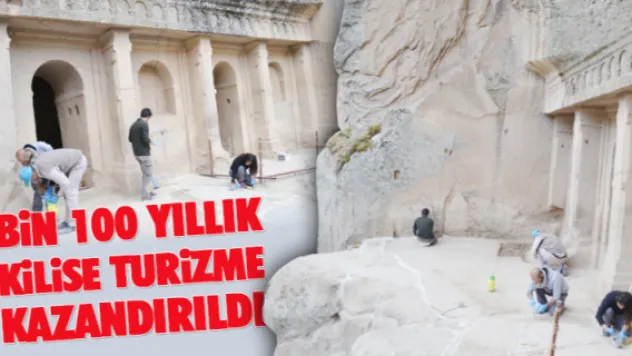 Ihlara'daki bin 100 yıllık kilise turizme kazandırıldı