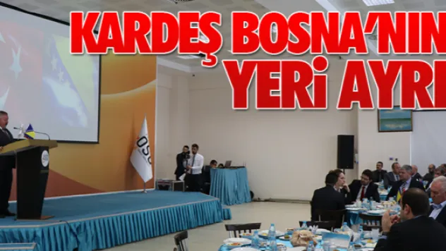 KARDEŞ BOSNA'NIN YERİ AYRI
