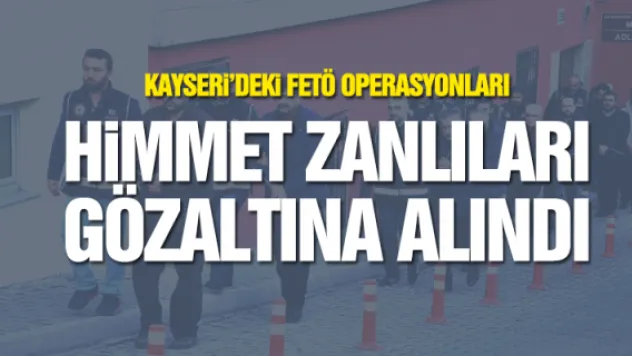 KAYSERi'DEKi 2 FETÖ ZANLISINA GÖZALTI