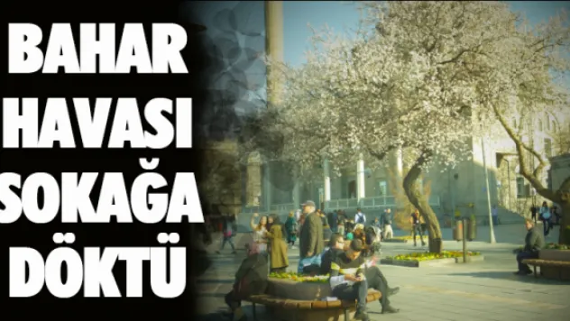 Bahar havası sokağa döktü