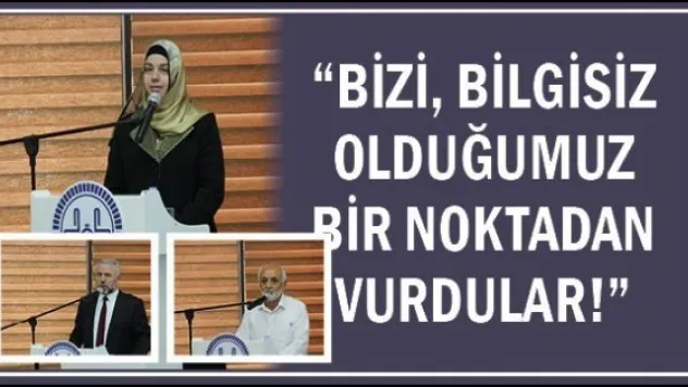 &quotBİZİ, BİLGİSİZ OLDUĞUMUZ BİR NOKTADAN VURDULAR!&quot