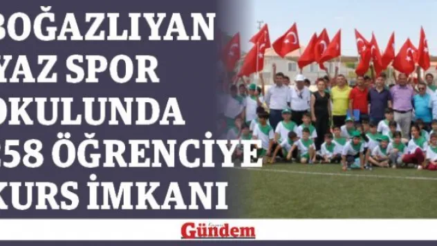 Boğazlıyan Yaz Spor Okulunda 258 öğrenciye kurs imkanı