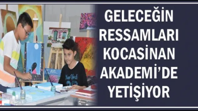 Geleceğin ressamları Kocasinan Akademi'de yetişiyor