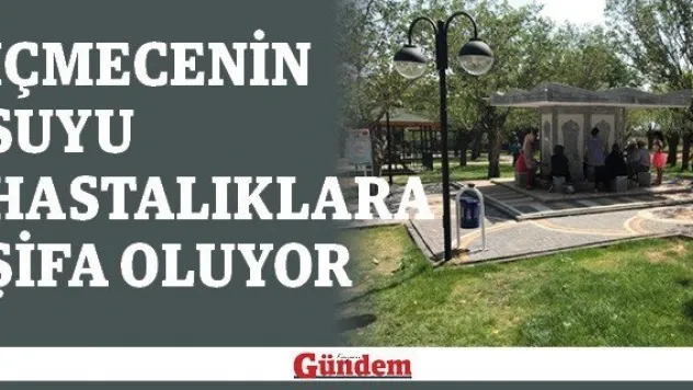 İçmecenin Suyu Hastalıklara Şifa Oluyor