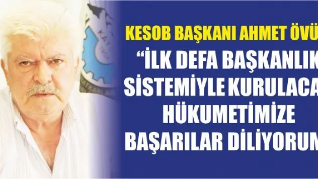&quotİlk defa başkanlık sistemiyle kurulacak hükumetimize başarılar diliyorum&quot