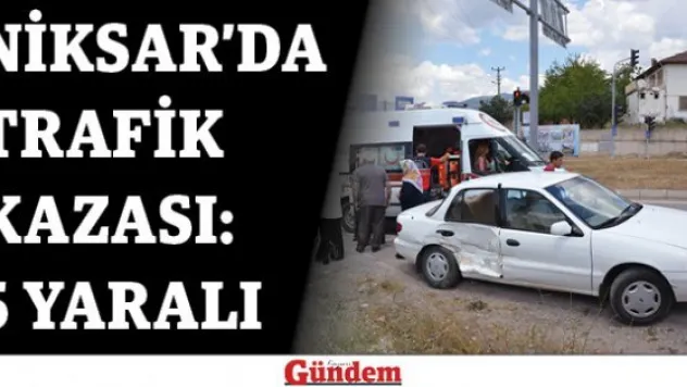 Niksar'da trafik kazası: 5 yaralı