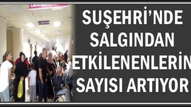 Suşehri'nde salgından etkilenenlerin sayısı artıyor
