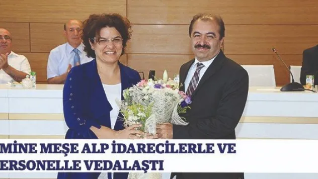 Emine Meşe Alp idarecilerle ve personelle vedalaştı