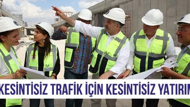 Kesintisiz trafik için kesintisiz yatırım