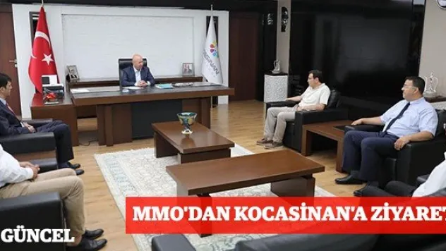MMO'dan Kocasinan'a ziyaret
