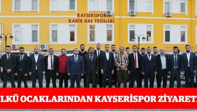 ÜLKÜ OCAKLARINDAN KAYSERİSPOR ZİYARETİ  