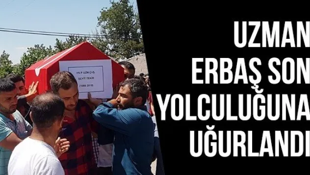 Uzman erbaş son yolculuğuna uğurlandı