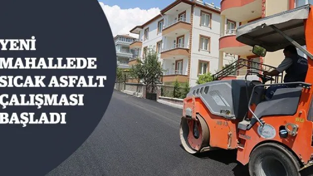 Yeni Mahallede Sıcak Asfalt Çalışması Başladı