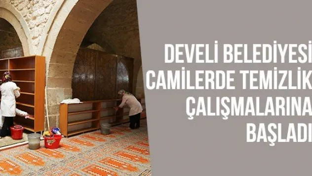 Develi Belediyesi camilerde temizlik çalışmalarına başladı
