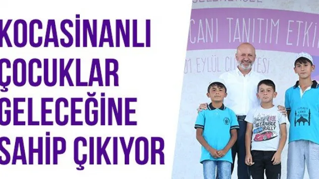 Kocasinanlı Çocuklar Geleceğine Sahip Çıkıyor