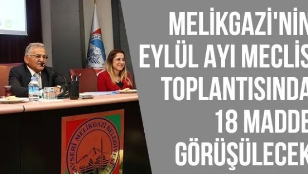 Melikgazi'nin Eylül Ayı Meclis Toplantısında 18 Madde Görüşülecek