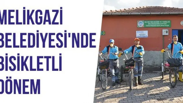 Melikgazi Belediyesi'nde bisikletli dönem