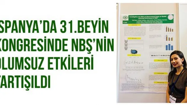 İspanya'da 31.Beyin Kongresinde NBŞ'nin Olumsuz Etkileri Tartışıldı