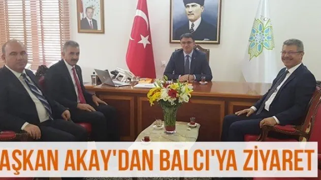 Başkan Akay'dan Balcı'ya Ziyaret