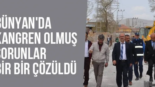 Bünyan'da Kangren Olmuş Sorunlar Bir Bir Çözüldü