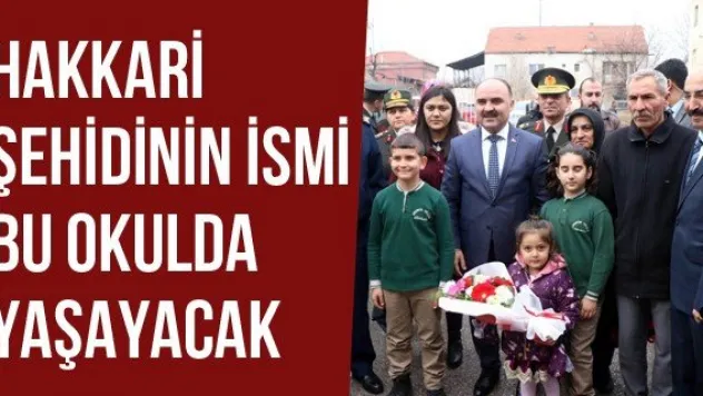 Hakkari Şehidinin İsmi Bu Okulda Yaşayacak