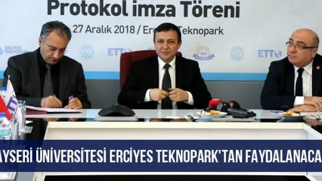 Kayseri Üniversitesi Erciyes Teknopark'tan Faydalanacak