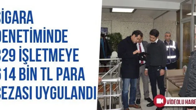 Sigara Denetiminde 329 İşletmeye 614 Bin TL Para Cezası Uygulandı