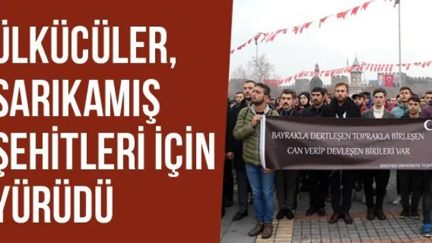 Ülkücüler, Sarıkamış Şehitleri İçin Yürüdü