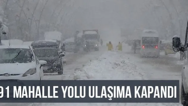 191 Mahalle Yolu Ulaşıma Kapandı