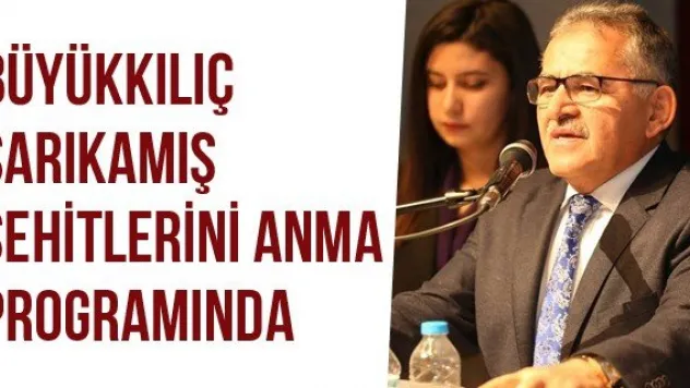 Büyükkılıç Sarıkamış Şehitlerini Anma Programında