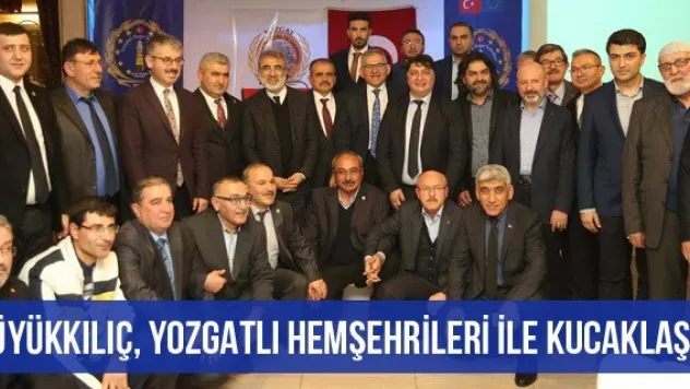 Büyükkılıç, Yozgatlı Hemşehrileri İle Kucaklaştı